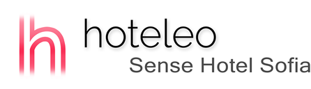 hoteleo - Sense Hotel Sofia